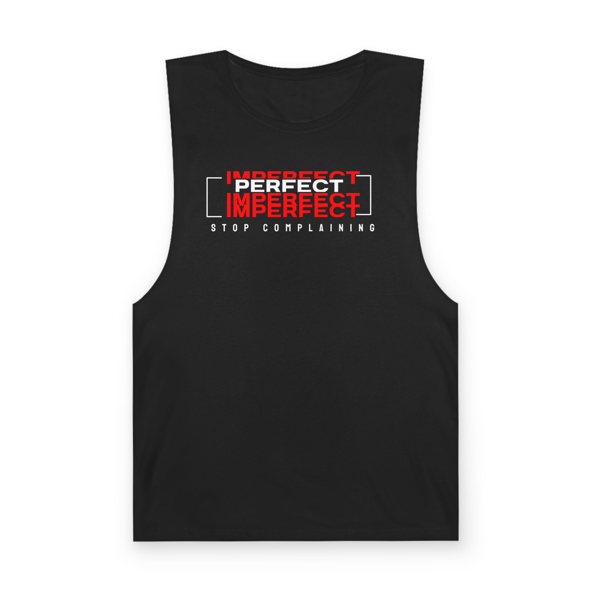 Copy of Tank Top, T-shirt Imperfect, No Excuses, Unisex Workout Shirt, Fitness Apparel, Sleeveless Gym Tee, stop complaining