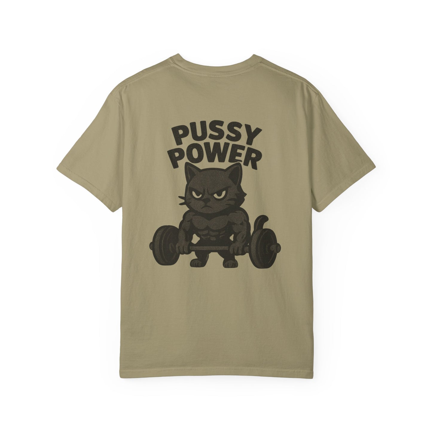 Pussy Power Unisex Garment-Dyed T-shirt, Cat Lover Gift, Workout Top, Funny T-shirt, Cute Animal Tee, Fitness Apparel