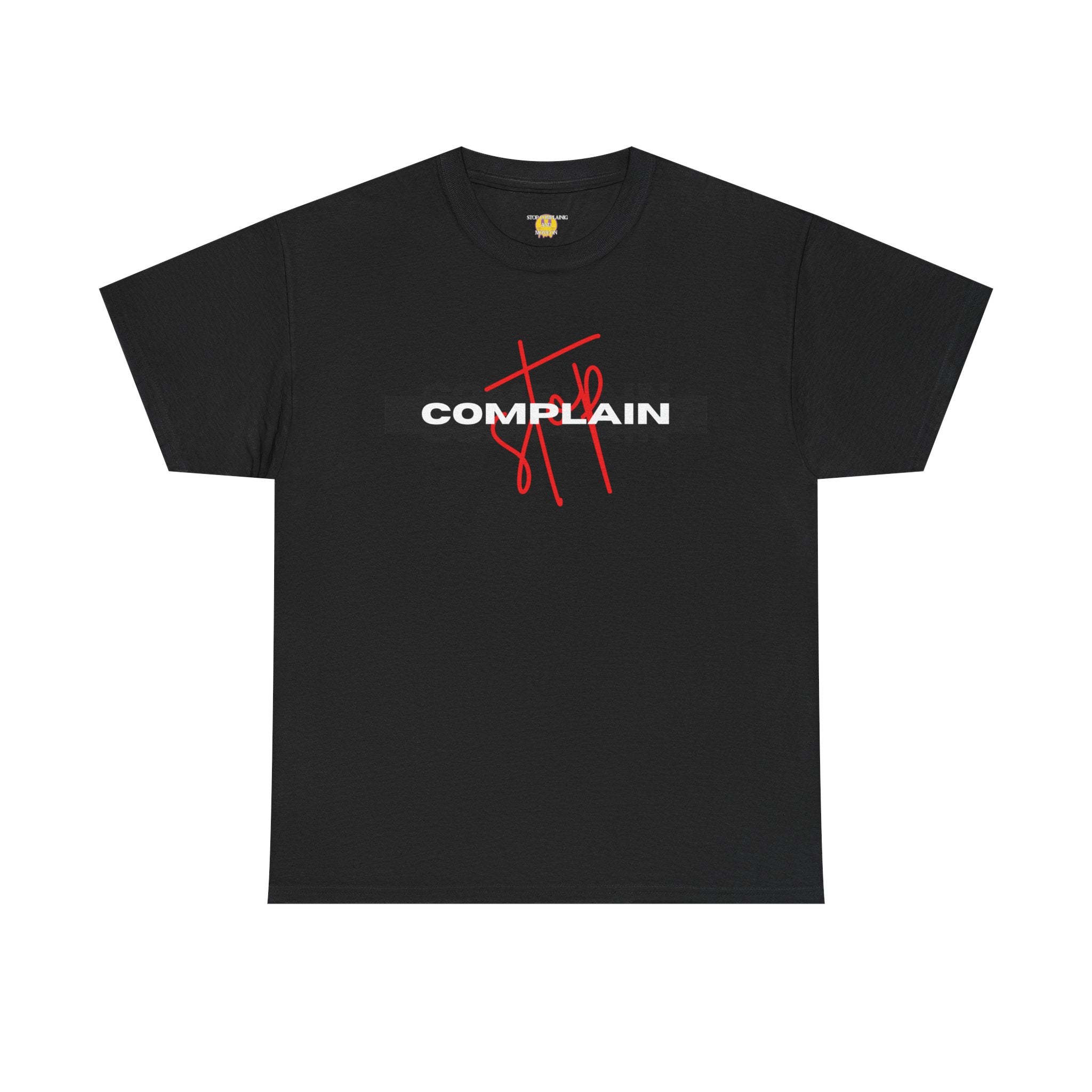STOP COMPLAINING, Comfortable Unisex Heavy Cotton T-Shirt, Casual Style, Perfect for Gift Giving, Complain Style Shirt, Everyday Wear