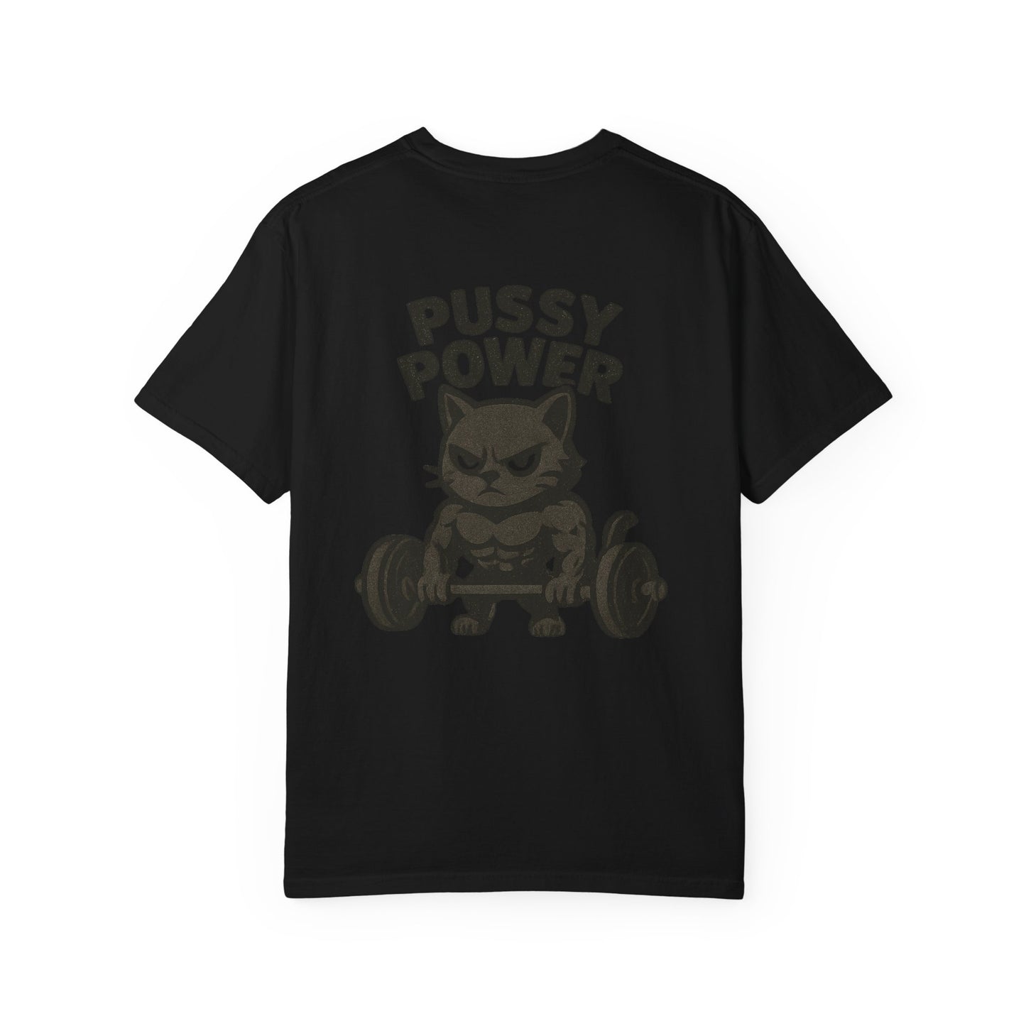 Pussy Power Unisex Garment-Dyed T-shirt, Cat Lover Gift, Workout Top, Funny T-shirt, Cute Animal Tee, Fitness Apparel